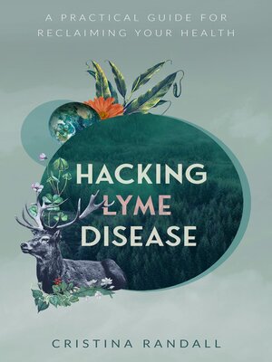 cover image of Hacking Lyme Disease